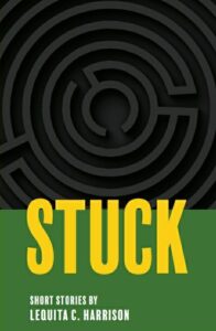 STUCK: A Collection of Short Stories