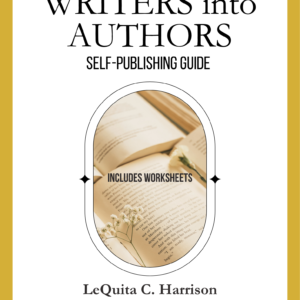 Writers Into Authors: Self-Publishing Guide - Instant Digital Download